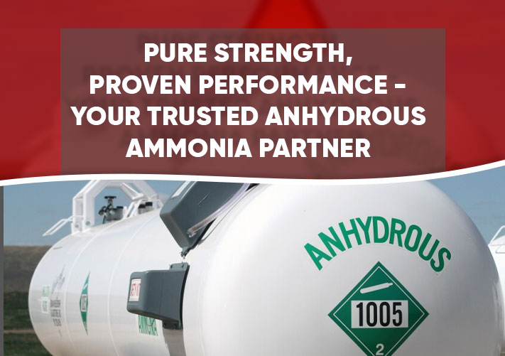 Pure Strength, Proven Performance - Your Trusted Anhydrous Ammonia Partner