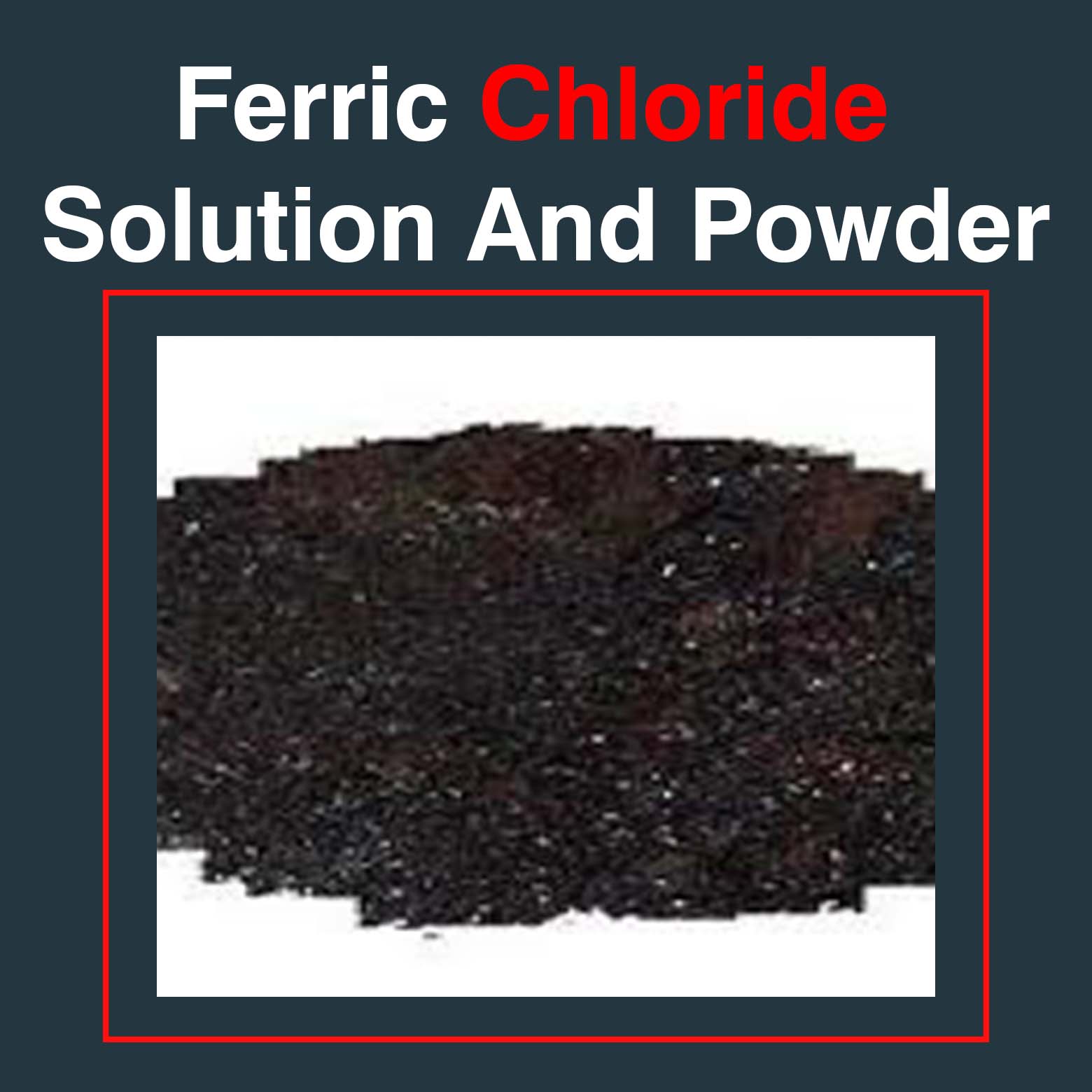 Ferric Chloride Solution And Powder In Spain